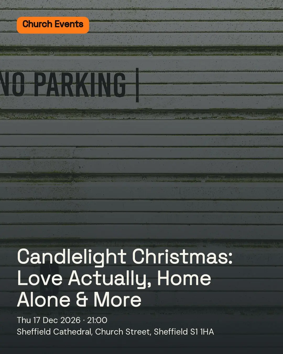 Candlelight Christmas: Love Actually, Home Alone & More. Thu 17 Dec 2026. Sheffield Cathedral, Church Street, Sheffield S1 1HA.