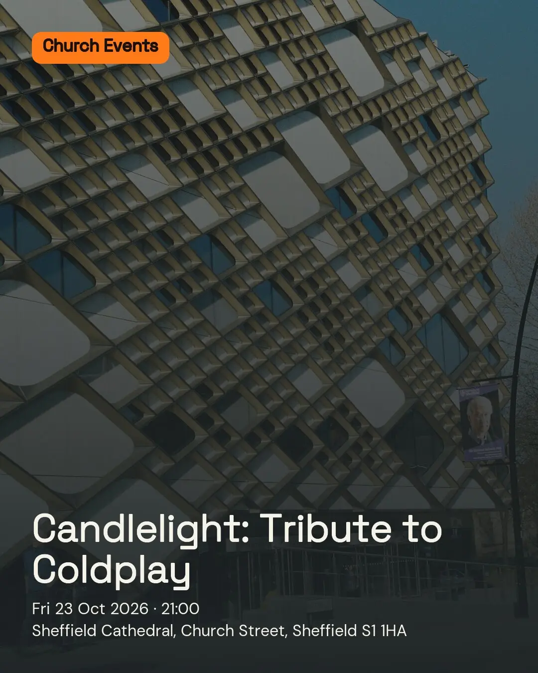 Candlelight: Tribute to Coldplay. Fri 23 Oct 2026. Sheffield Cathedral, Church Street, Sheffield S1 1HA.