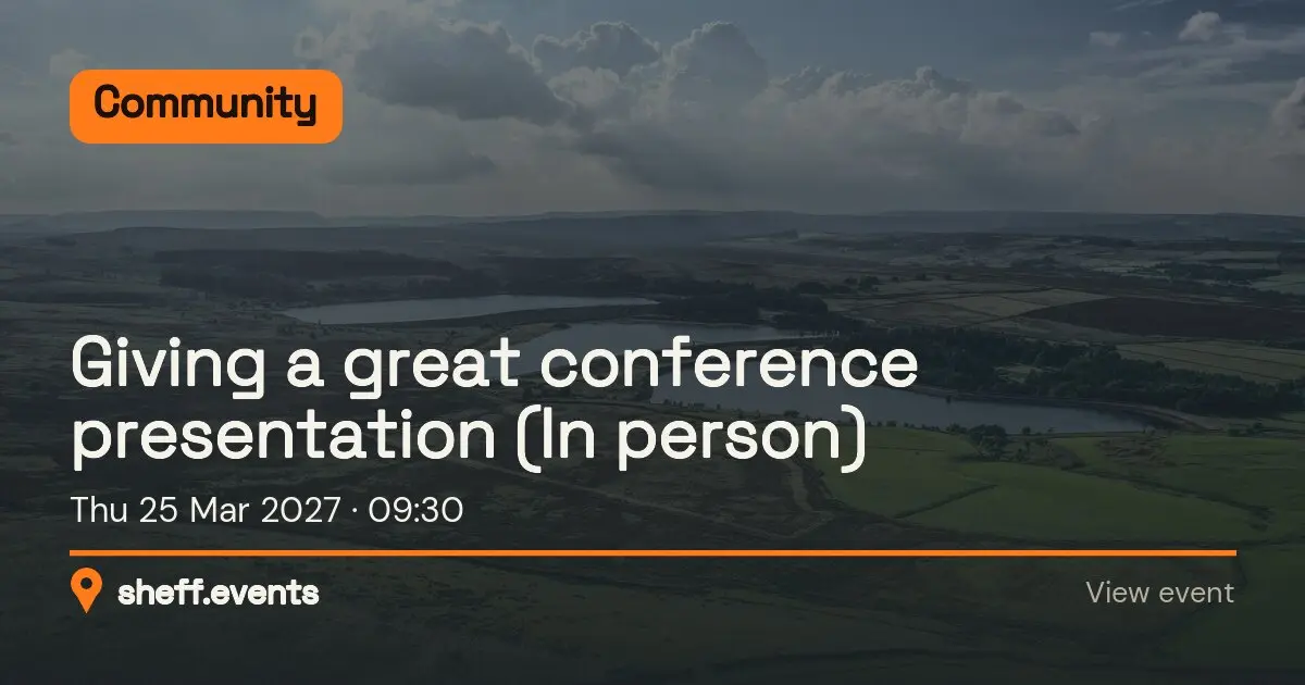Giving a great conference presentation (In person). Thu 25 Mar 2027.