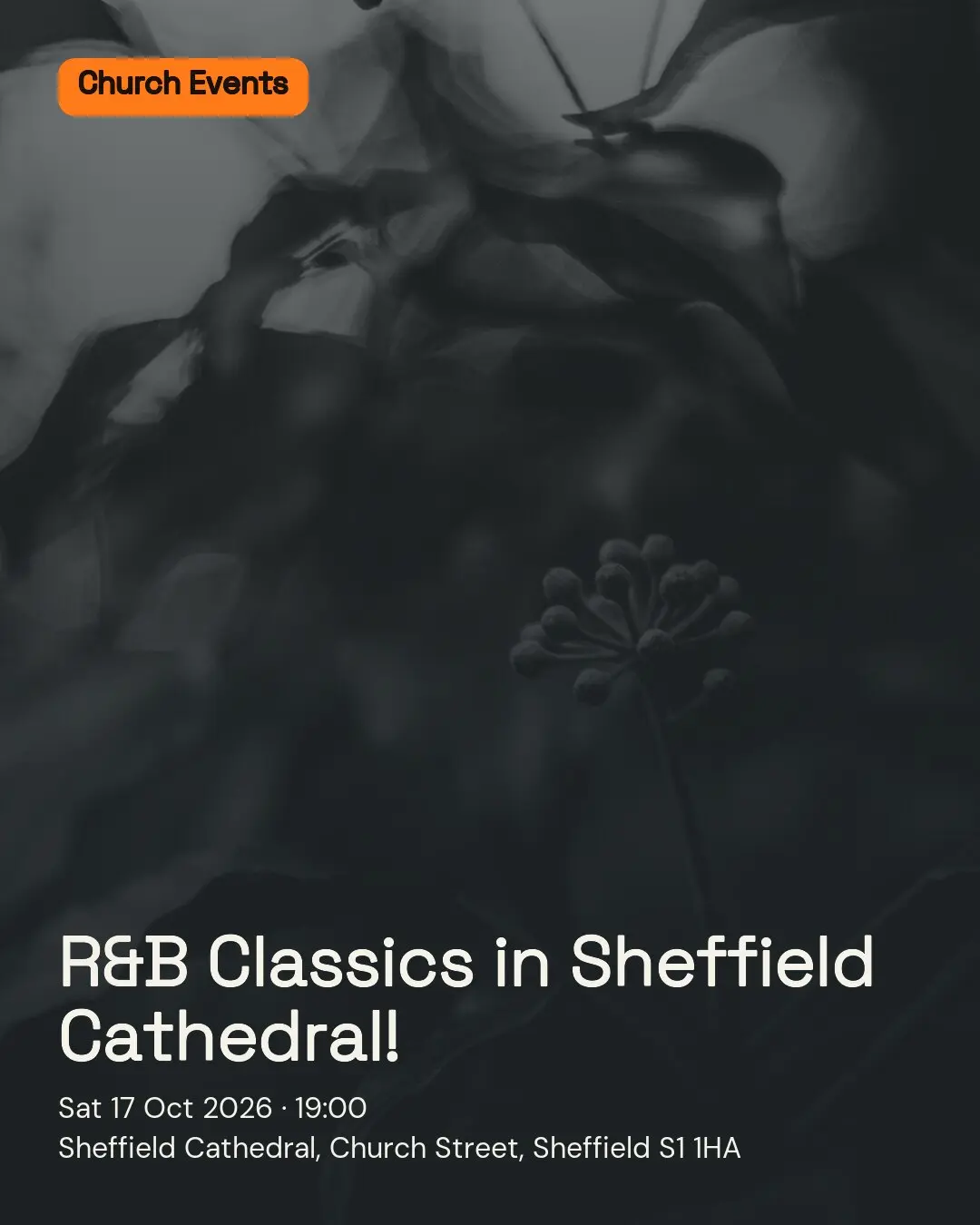 R&B Classics in Sheffield Cathedral!. Sat 17 Oct 2026. Sheffield Cathedral, Church Street, Sheffield S1 1HA.