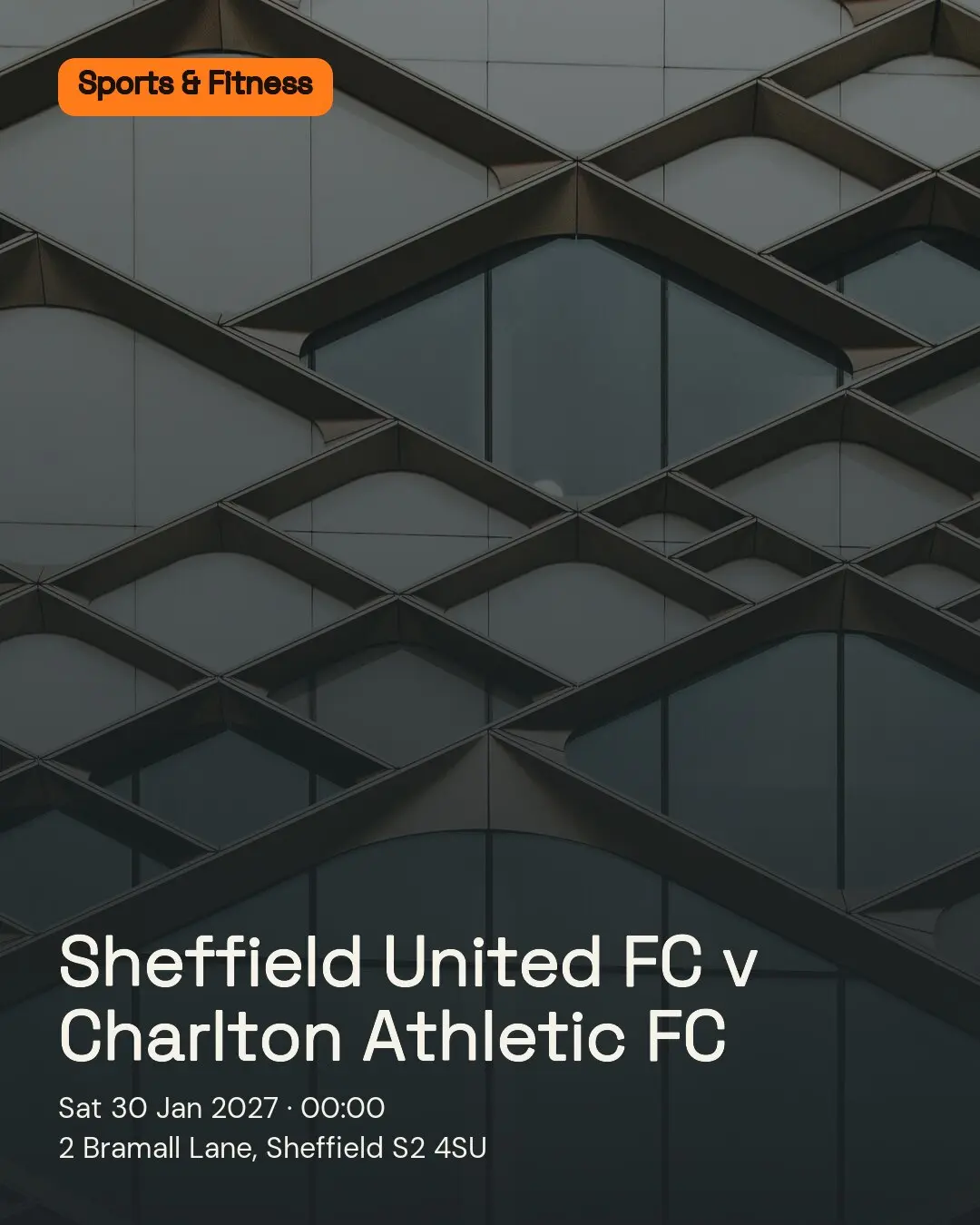 Sheffield United FC v Charlton Athletic FC. Sat 30 Jan 2027. 2 Bramall Lane, Sheffield S2 4SU.
