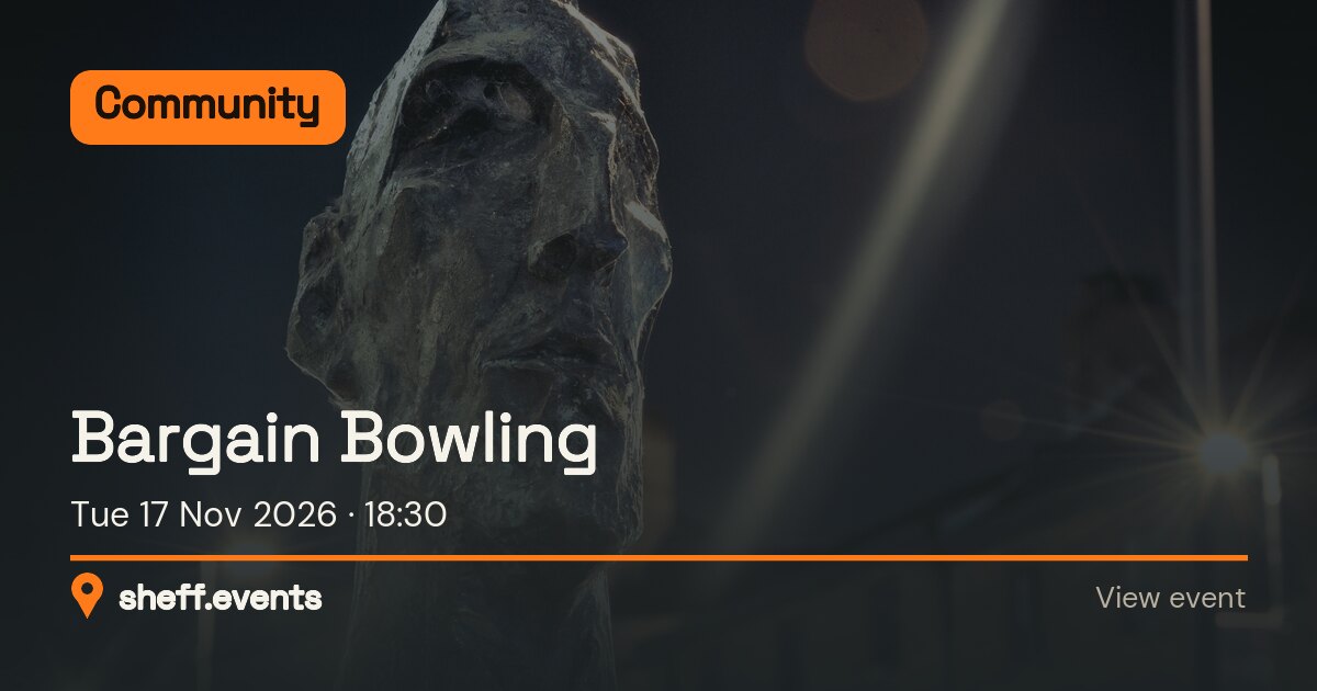 Bargain Bowling 🎳. Tue 17 Nov 2026.