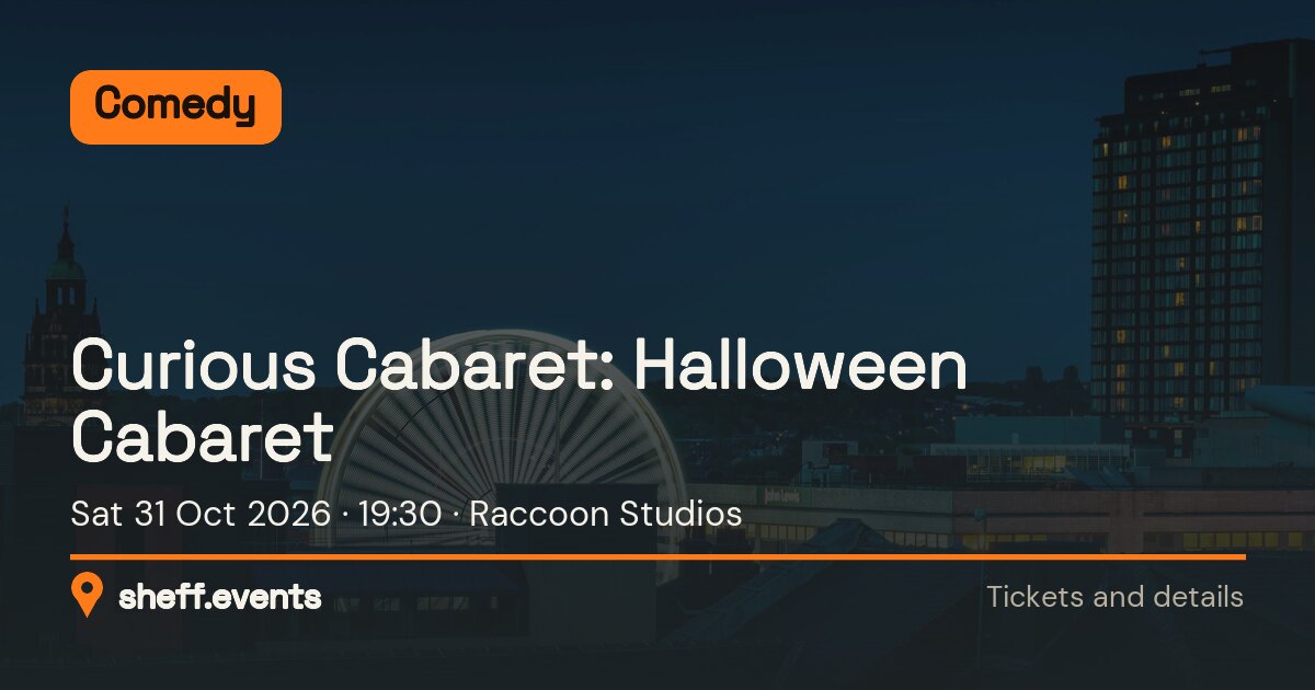 Curious Cabaret: Halloween Cabaret. Sat 31 Oct 2026. Raccoon Studios.
