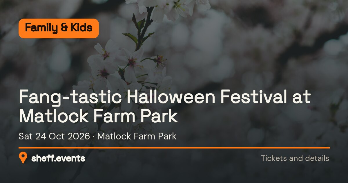 Fang-tastic Halloween Festival at Matlock Farm Park. Sat 24 Oct 2026. Matlock Farm Park.