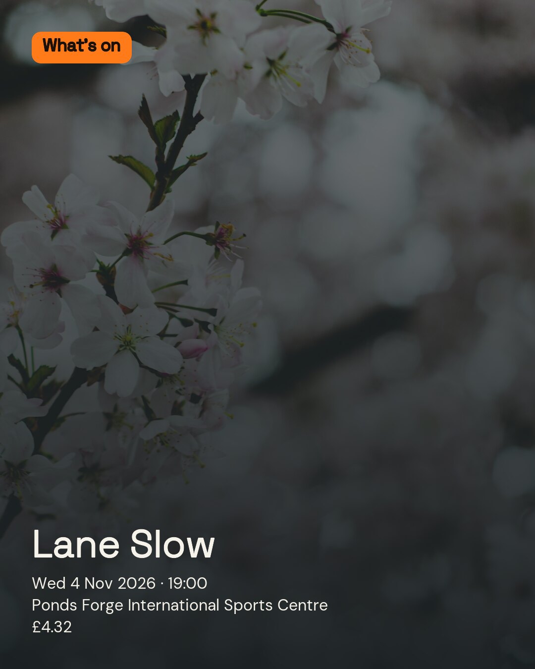 Lane Slow. Wed 4 Nov 2026. Ponds Forge International Sports Centre. £4.32.