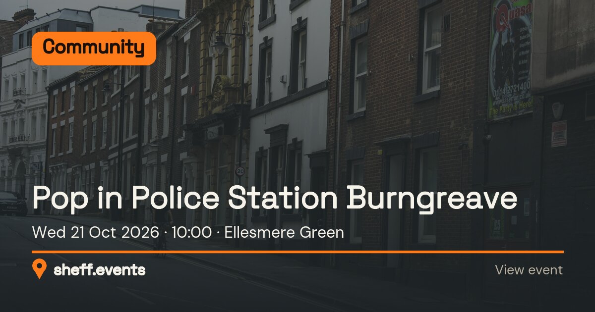 Pop in Police Station Burngreave. Wed 21 Oct 2026. Ellesmere Green.