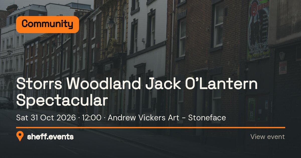 Storrs Woodland Jack O’Lantern Spectacular. Sat 31 Oct 2026. Andrew Vickers Art - Stoneface.