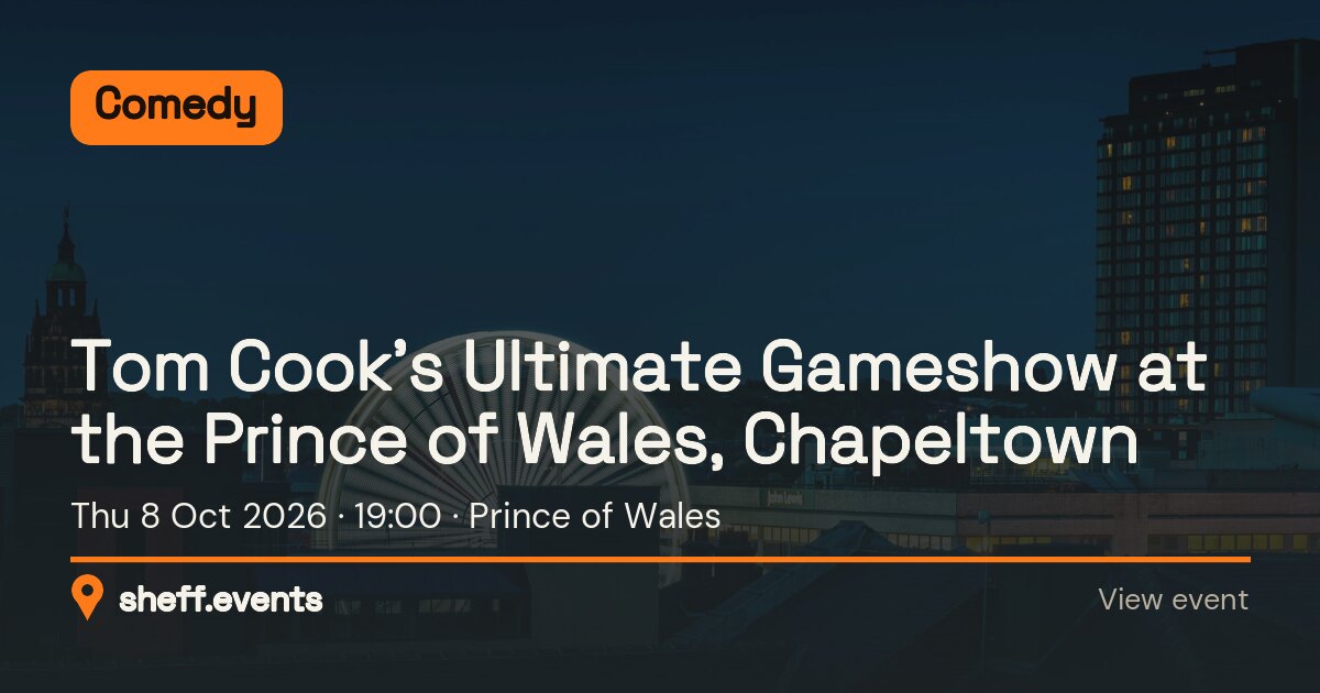 Tom Cook’s Ultimate Gameshow at the Prince of Wales, Chapeltown. Thu 8 Oct 2026. Prince of Wales.