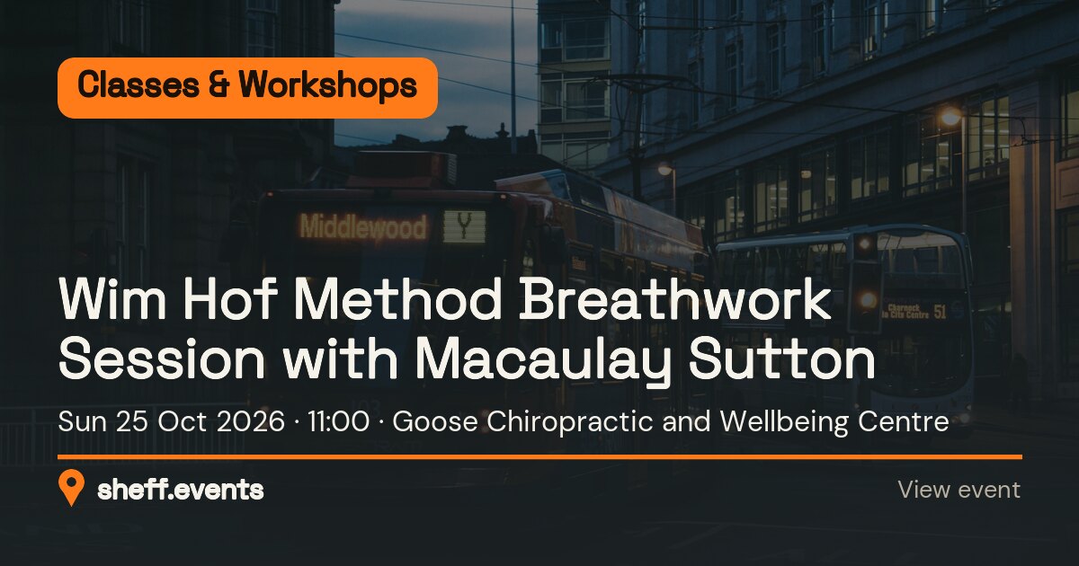Wim Hof Method Breathwork Session with Macaulay Sutton. Sun 25 Oct 2026. Goose Chiropractic and Wellbeing Centre.